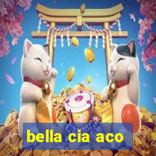 bella cia aco